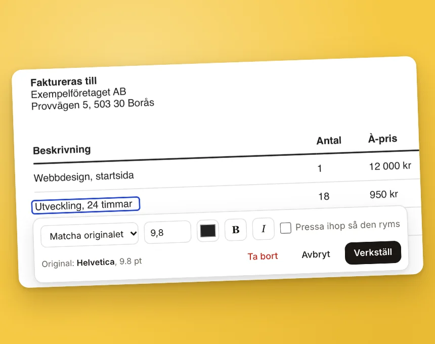 A close-up of a PDF invoice on a yellow background where the line “Utveckling, 24 timmar” is being edited, with the font and size panel under the line